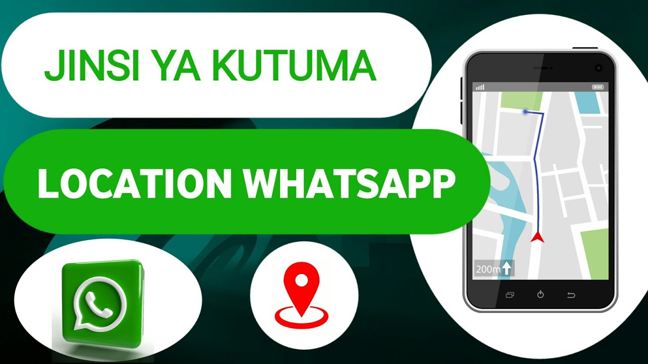Kutumar JINSI YA KUTUMA LOCATION WHATSAPP - YouTube