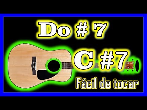 Acorde Do Sostenido 7 - Fácil de Tocar - Varias posiciones