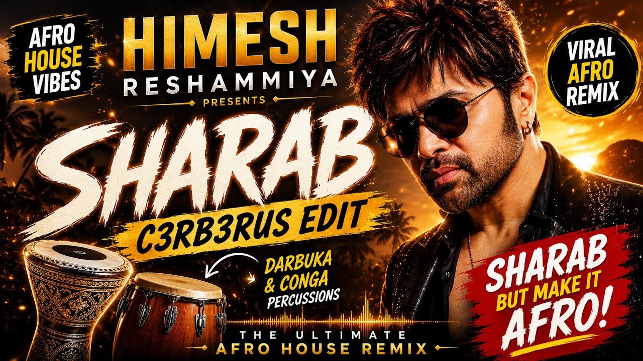 Sharab x Vaari Jaavan - AfroHouse Remix | Himesh Reshammiya | Dhurandhar 2 | C3RB3RUS Edit 