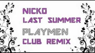 NICKO - Last  Summer (PLAYMEN Club Mix)