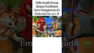 This Sonic Boom Scene Predicted how Dangerous Al Bots can be π€β οΈπ₯ #sonic #shorts #memes