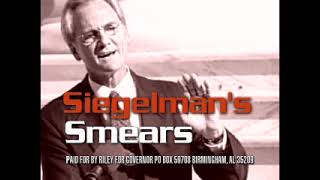 2002 Bob Riley for Governor &quot;Siegelman&#39;s Smears&quot; Campaign Ad