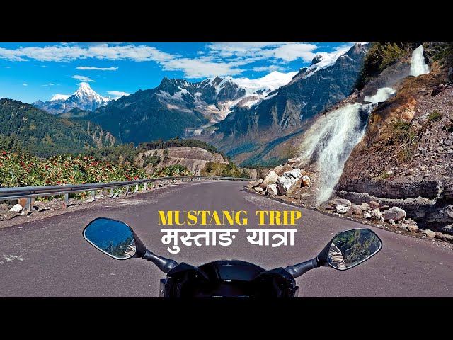 MUSTANG Trip - From  Pokhara To Jomsom - Uper Mustang 2022 class=