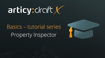 articy:draft X Basics - Property Inspector