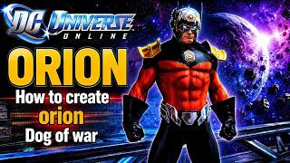 DCUO: How to Create ORION - New Gods Character Creation