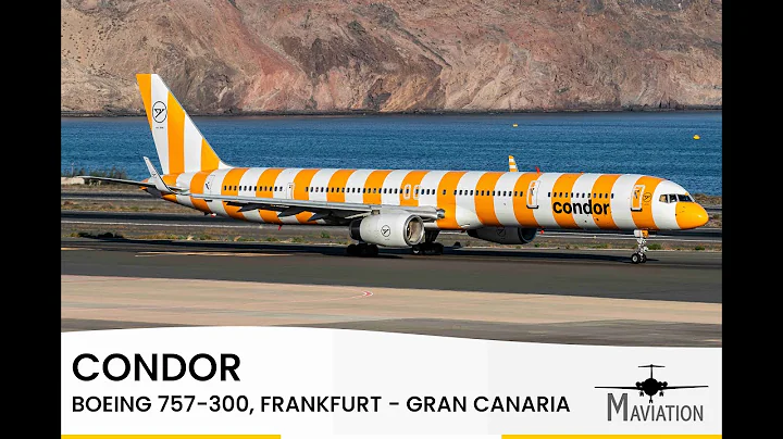 FLIGHTREPORT: Condor, Boeing 757-300, Frankfurt (FRA) - Gran Canaria / Las Palmas (LPA)