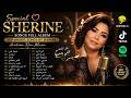 Special Sherine Songs Full Album ❤️ Top Arabic Songs by Sherine  Arabian Ran Music