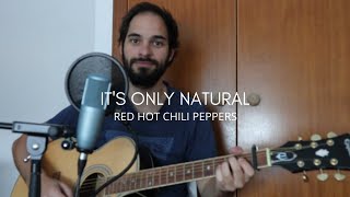 Red Hot Chili Peppers - "It's Only Natural" acoustic cover (Marc Rodrigues)