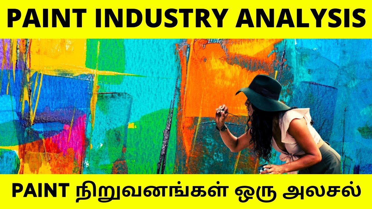 Paint Industry Analysis in Tamil YouTube