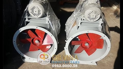 [TEST] Quạt hướng trục gián tiếp hút bụi sơn công nghiệp xuất xưởng | QB VINA