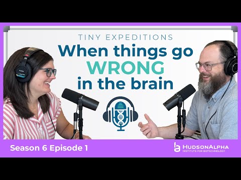 Season 6 Episode 1 - Brain Health: What Happens when things go wrong? - video from Hudson Alpha