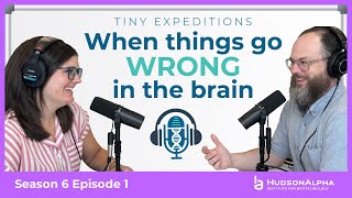 Season 6 Episode 1 - Brain Health: What Happens when things go wrong?