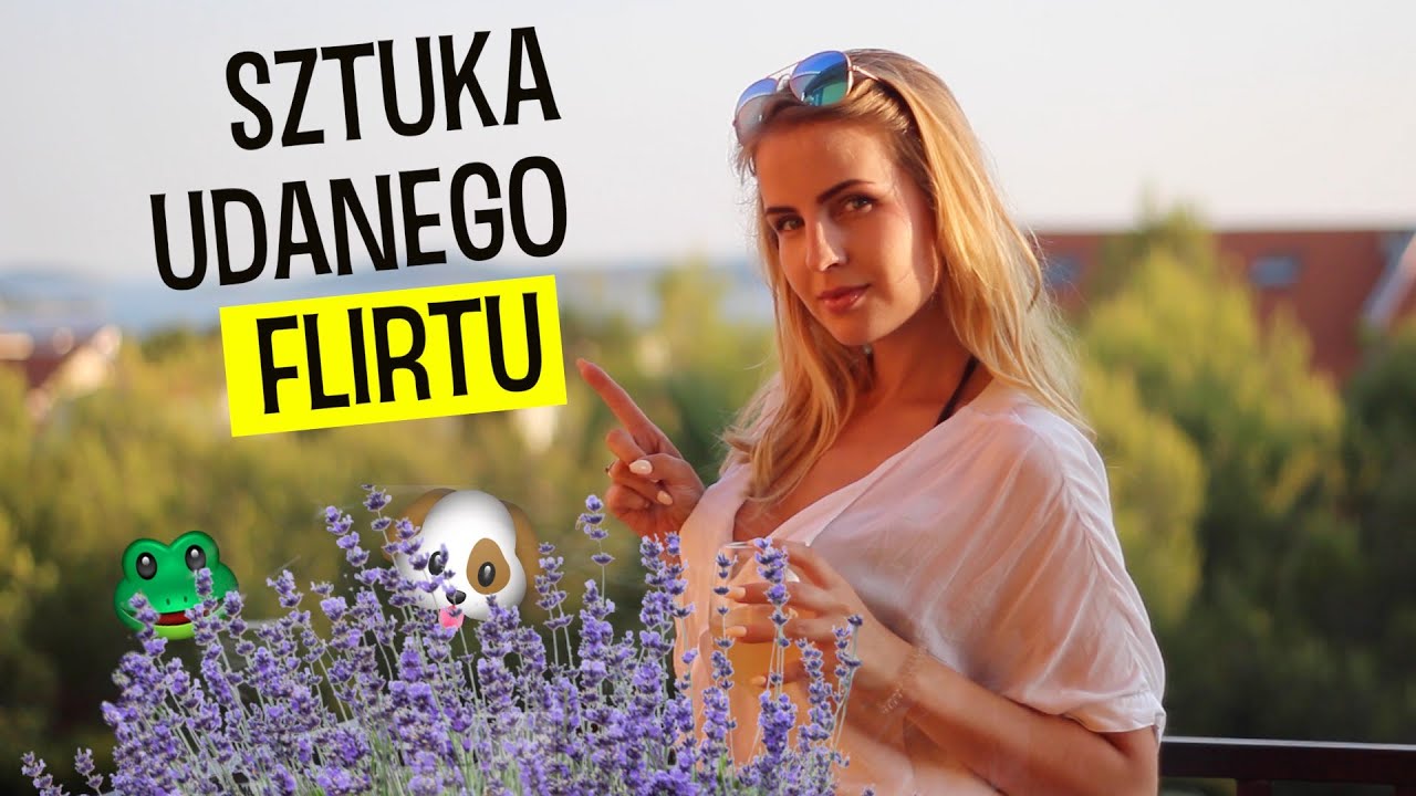 SZTUKA UDANEGO FLIRTU