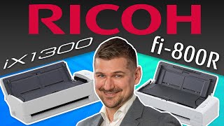 Ricoh Ix1300 Vs Fi-800R Scanner Showdown Which One Should You Buy?