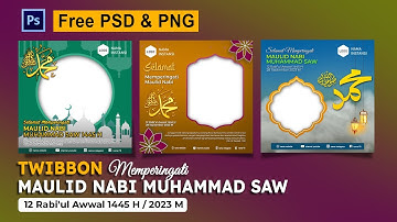 Free Desain Twibbon Maulid Nabi Muhammad SAW 1443 H - 2023 photoshop, PSD PNG