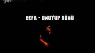 Cefa - Unutup Dünü Ft. İzrah 2017