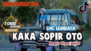 KAKA SOPIR OTO REMIX TOMM JUNIOR