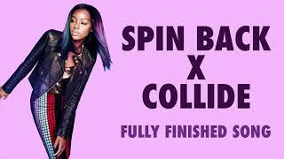 Spin Back x Collide - Full Song Version