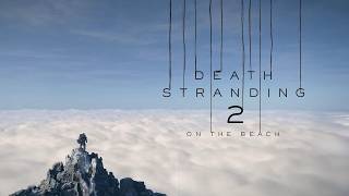 🔴 LIVE❗ Death Stranding 2 With Xzyto [Part2]