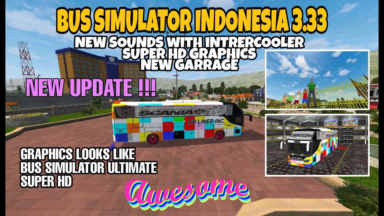 BUS SIMULATOR INDONESIA | NEW UPDATE SOUND AND GRAPHICS  