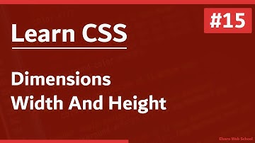 Learn CSS In Arabic 2021 - #15 - Dimensions - Width And Height