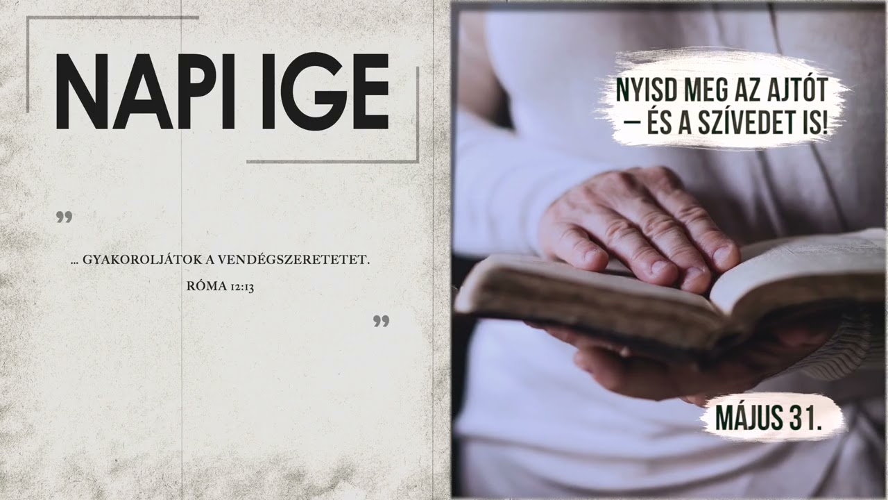 Napi IGE | Nyisd meg az ajtót – és a szívedet is! | 2026.05.31