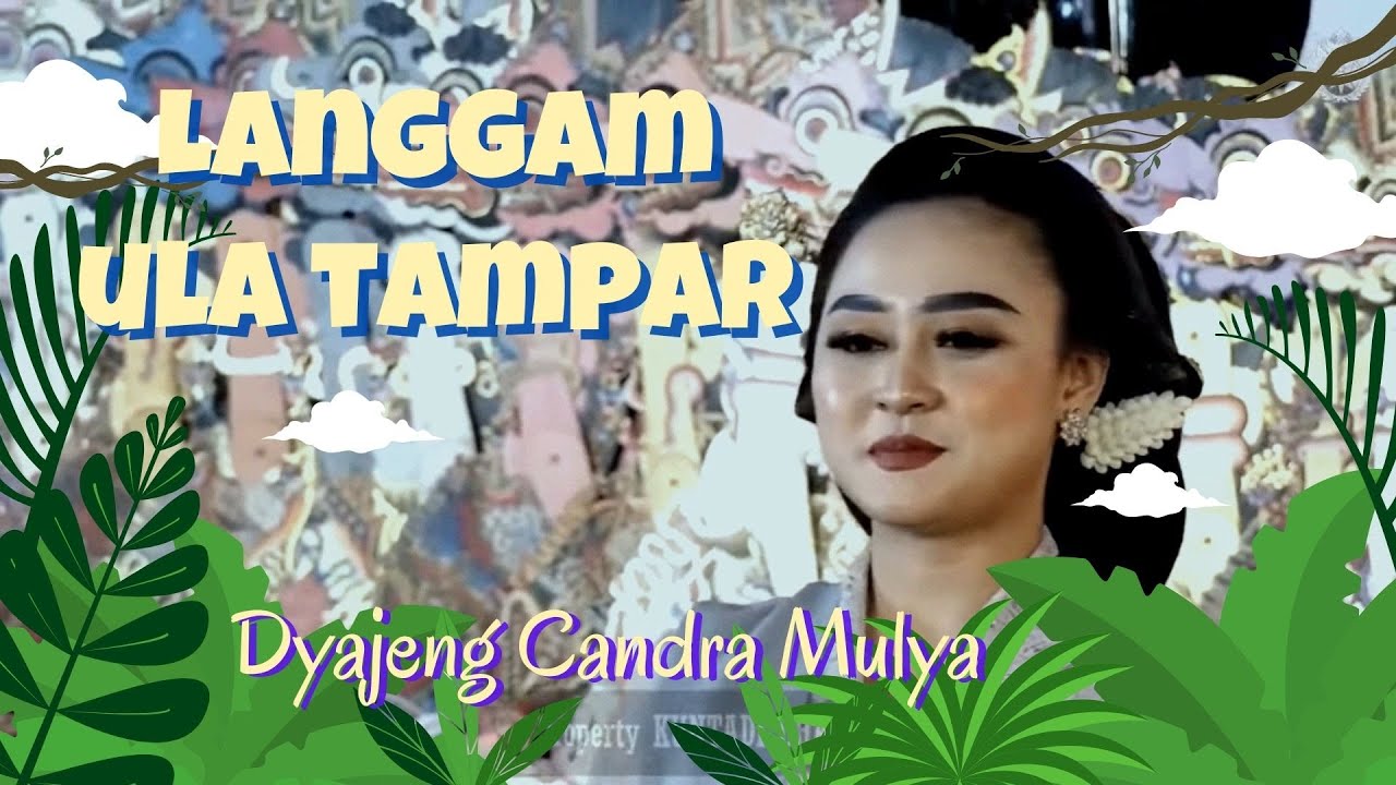 Langgam ULA TAMPAR - Mbak Diajeng Candra