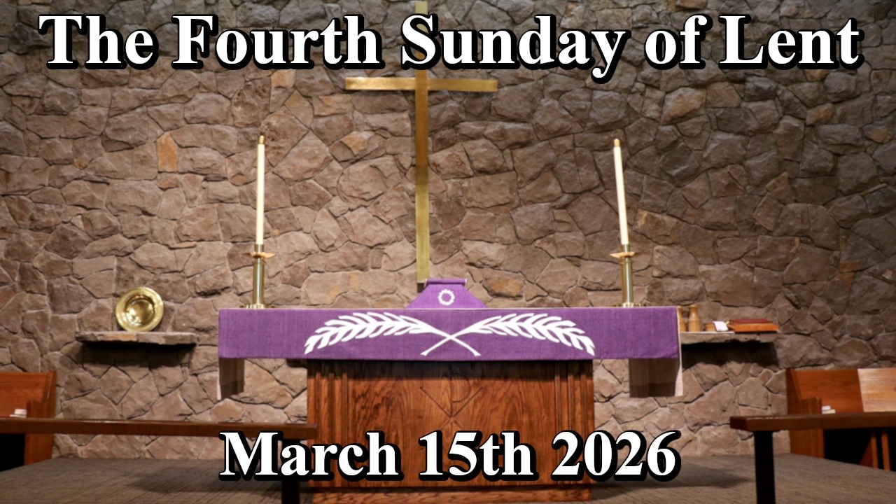 The Fourth Sunday of Lent - March 15th 2026 (8:30) - YouTube