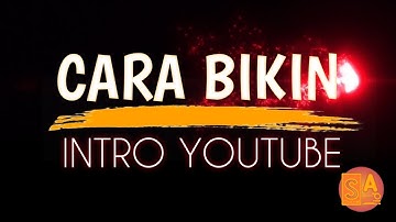 Tutorial intro video youtube di kinemaster | Efek Api #kinemaster