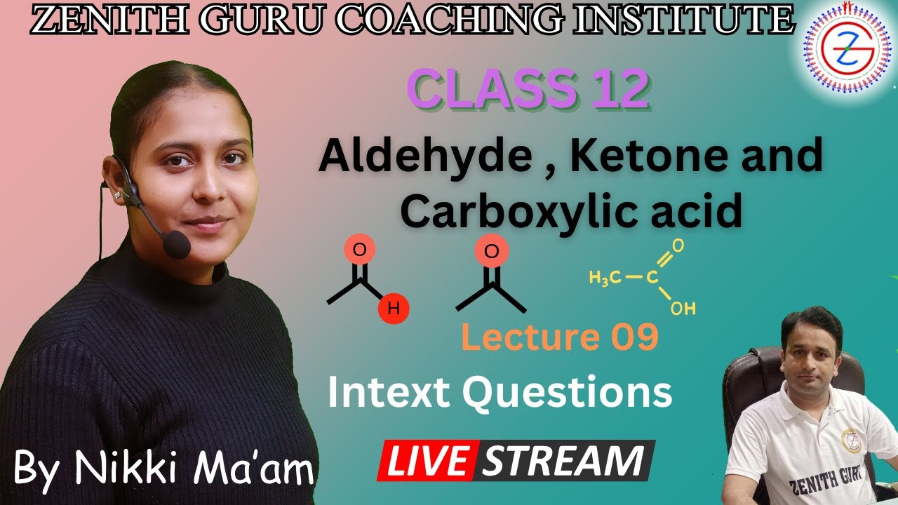 Aldehyde Ketone and Carboxylic acid | Class 12 NCERT Chemistry Chapter
