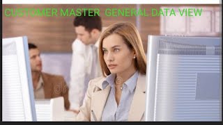 customer master class -2  General data view  ##like #share #subscribe