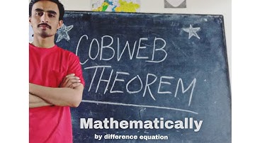 |COBWEB THEOREM-part2||Mathematical Economics||Difference Equation|