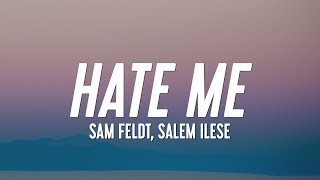 Sam Feldt, salem ilese - Hate Me (Lyrics) Resimi
