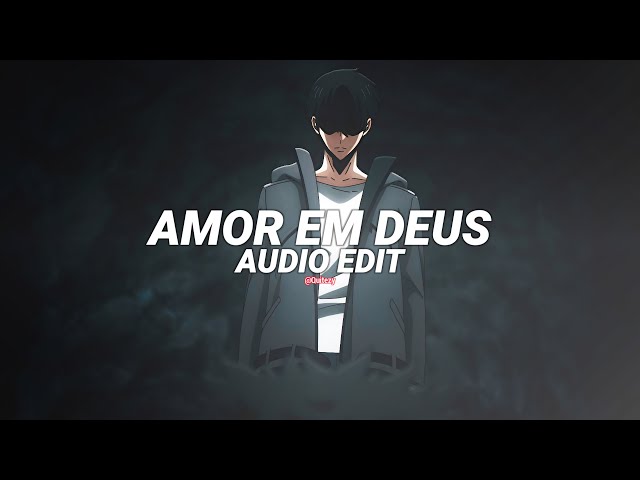 amor em deus (brazilian phonk) - nxvamane [edit audio] class=