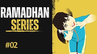 Ramadhan Series 2  Salah Paham Bikin Runyam