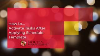 Help Desk: How to Activate Tasks After Applying Schedule Template in e-Builder screenshot 4