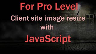 How to client site image resizes with JavaScript library
