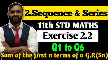 11th MATHS 2 | 2 SEQUENCE AND SERIES | Exercise 2.2 | Q1 to Q6 | PRADEEP GIRI SIR