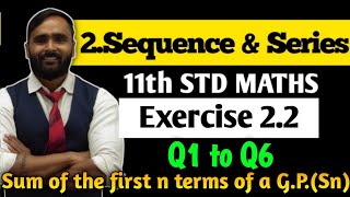11Th Maths 2 2 Sequence And Series Exercise 2.2 Q1 To Q6 Pradeep Giri Sir
