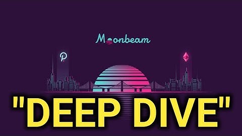 Moonbeam GLMR, EVERYTHING TO KNOW ABOUT Moonbeam Crypto Token, Moonbeam, Moonbeam Crypto