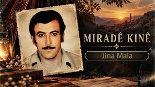 Miradê Kınê Jina Mala 
