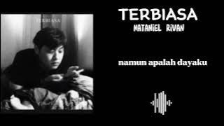 Terbiasa (Nataniel Rivan)Lagu galau terbaru