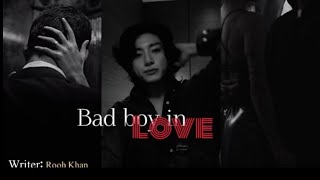 Bad boy in love | pt'95 | by: Rooh Khan | 