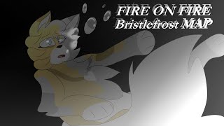FIRE ON FIRE - MAP CALL - 17/28 OPEN