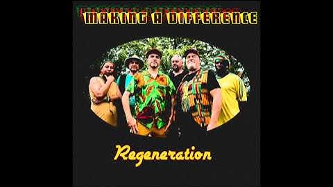 Making a Difference - Regeneration
