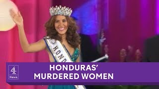 Inside Honduras: Where women are murdered for $60