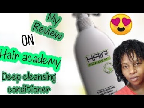 a cleansing conditioner/ hair Academy deep cleansing conditioner review natural hair - YouTube