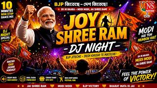  Joy Shree Ram Dj Song 2026   Bjp Victory Celebration Dance Mix  Modi Modi Nonstop 10 Minutes