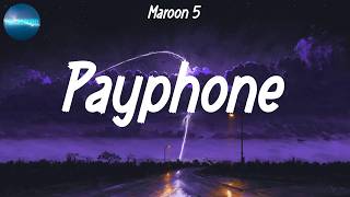 Maroon 5 - Payphone (Lyrics) | Bruno Mars, Shawn Mendes, Christina Perri (Mix)
