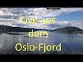 Live aus dem Oslo Fjord